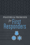 Alternative view 1 of Prayers & Promises for First Responders