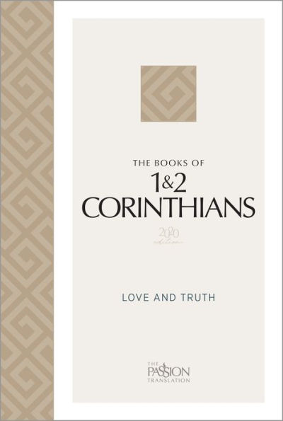 The Books of 1 & 2 Corinthians (2020 Edition): Love and Truth