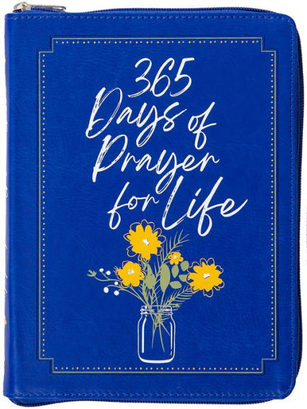365 Days of Prayer for Life ziparound devotional