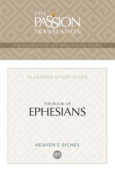 TPT The Book of Ephesians: 12-Lesson Study Guide