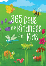 Title: 365 Days of Kindness for Kids, Author: BroadStreet Publishing Group LLC