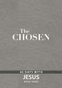 The Chosen Book Three: 40 Days with Jesus