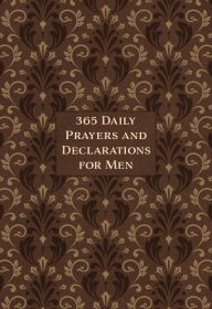 Download ebook pdfs 365 Daily Prayers and Declarations for Men