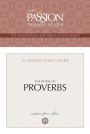 TPT The Book of Proverbs: 12-Lesson Study Guide