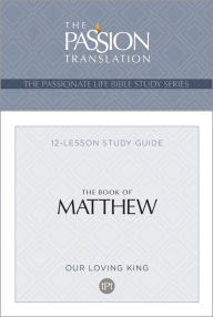 Title: TPT The Book of Matthew: 12-Lesson Study Guide, Author: Brian Simmons