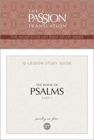 Google e-books download TPT The Book of Psalms - Part 1: 12-Lesson Study Guide in English 9781424564415 by Brian Simmons, Brian Simmons