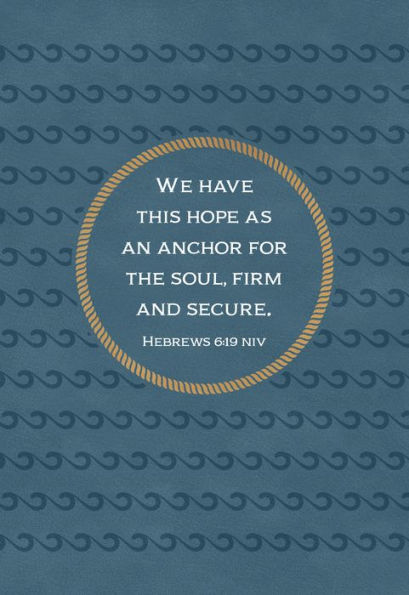 Anchor for My Soul: 365 Daily Devotions of Hope and Encouragement