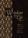 Wisdom for Life ziparound devotional: 365 daily devotions from the book of Proverbs