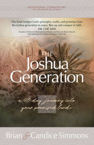 Ebook pdf epub downloads The Joshua Generation: A 40-Day Journey into Your Promised Land  in English by Brian Simmons, Candice Simmons, Brian Simmons, Candice Simmons