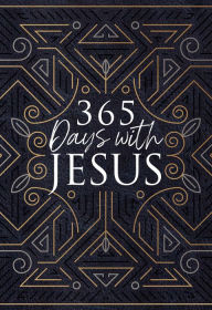 Title: 365 Days with Jesus, Author: BroadStreet Publishing Group LLC