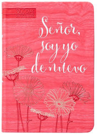 Title: Señor, soy yo de nuevo, Author: BroadStreet Publishing Group LLC