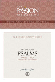 TPT The Book of Psalms-Part 2: 12-Lesson Study Guide
