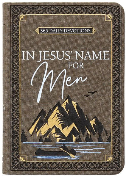 Jesus' Name for Men: 365 Daily Devotions