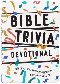 Title: Bible Trivia Devotional: 365 Daily Devotional, Author: BroadStreet Publishing Group LLC