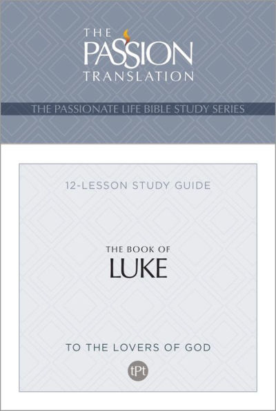 TPT The Book of Luke: 12-Lesson Study Guide