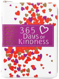 Title: 365 Days of Kindness: Daily Devotions, Author: BroadStreet Publishing Group LLC