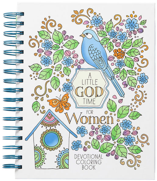 A Little God Time for Women: Devotional Coloring Book