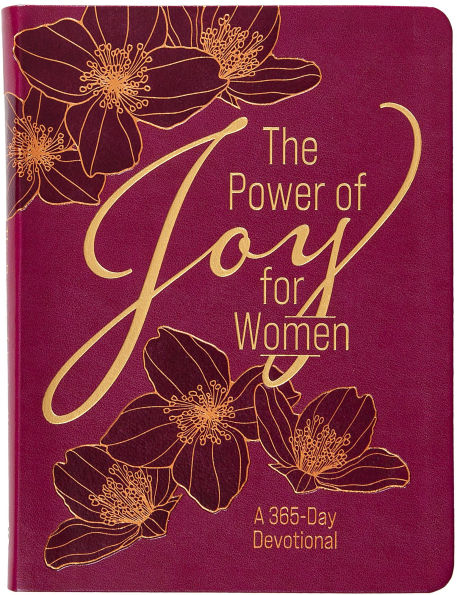 The Power of Joy for Women: A 365-Day Devotional
