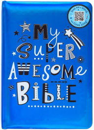 Title: My Super Awesome Bible, Author: BroadStreet Publishing Group LLC