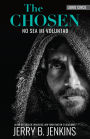 The Chosen: No sea mi voluntad
