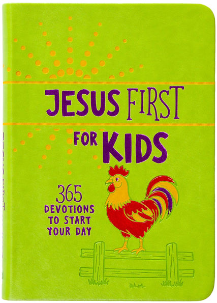 Jesus First for Kids: 365 Devotions to Start Your Day