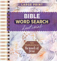 Title: 100 Meditations on the Words of Jesus: Word Search Devotional, Author: BroadStreet Publishing Group LLC