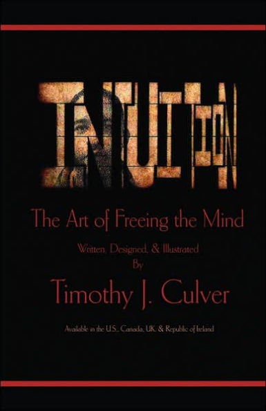Intuition: the Art of Freeing Mind (B&w Edition)