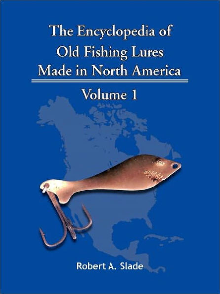 Barnes and Noble The Encyclopedia of Old Fishing Lures: Made in North  America