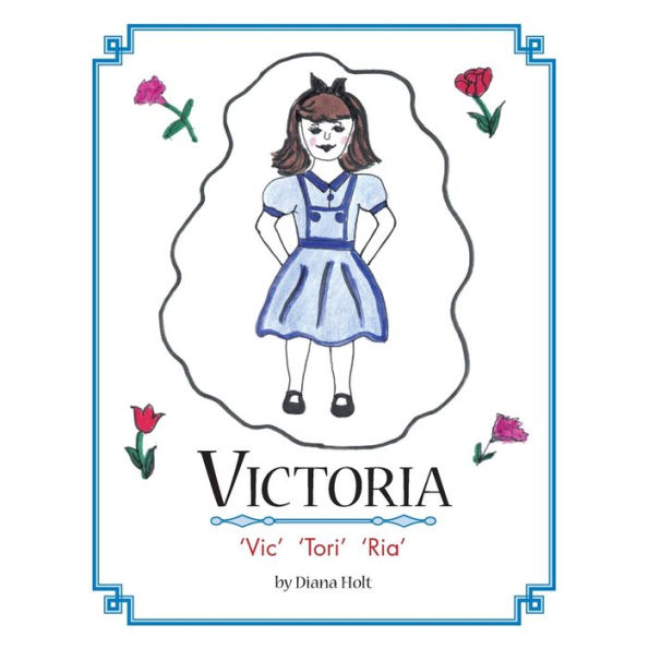 Victoria: 'Vic' 'Tori' 'Ria', Grandma's Silver Series