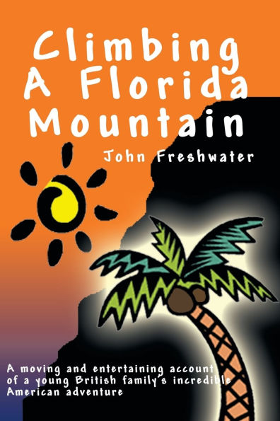 Climbing A Florida Mountain