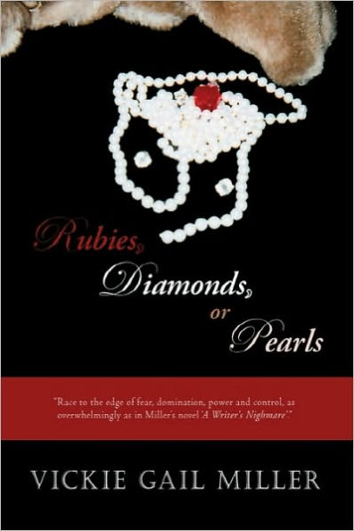 Rubies, Diamonds or Pearls