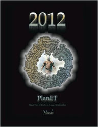 Title: 2012 - Planet: Book Two of the Lyra Legacy Chronicles, Author: Manda