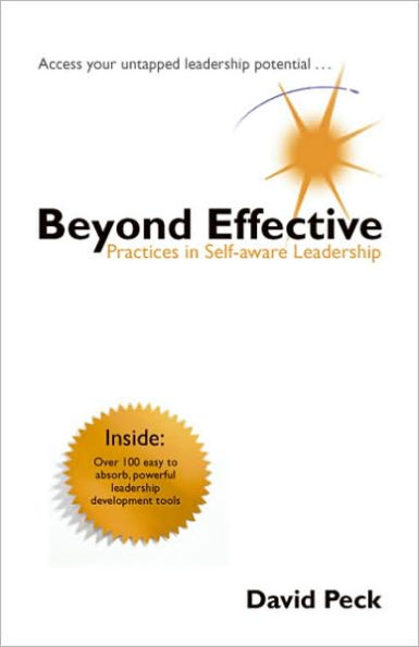 Beyond Effective: Practices Self-Aware Leadership