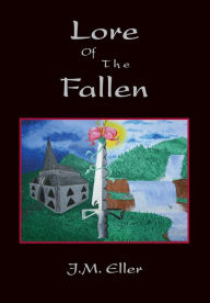 Title: Lore of the Fallen, Author: J. M. Eller