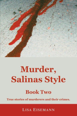 Murder Salinas Style Book Two By Lisa Eisemann Paperback