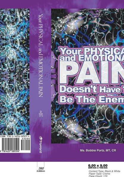 Your Physical And Emotional Pain Doesn't Have To Be The Enemy