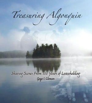 Treasuring Algonquin: Sharing Scenes from 100 Years of Leaseholding