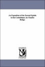 An Exposition of the Second Epistle to the Corinthians. by Charles Hodge.