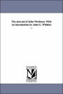 The Journal of John Woolman. With An introduction by John G. Whittier ...