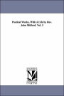 Poetical Works, With A Life by Rev. John Mitford. Vol. 3