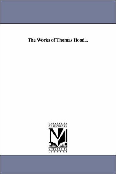 The Works of Thomas Hood...