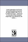 Arctic Explorations: the Second Grinnell Expedition in Search of Sir John Franklin, 1853, '54, '55. by Elisha Kent Kane ... Illustrated by Upwards of Three Hundred Engravings, From Sketches by the Author ...