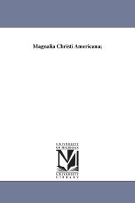 Title: Magnalia Christi Americana;, Author: Cotton Mather