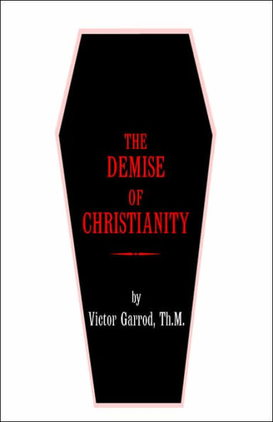 The Demise of Christianity