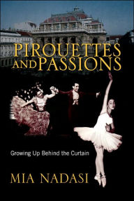 Title: Pirouettes and Passions, Author: Mia Nadasi