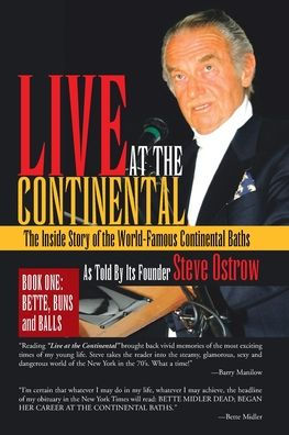 Live at the Continental: Inside Story of World-Famous Continental Baths