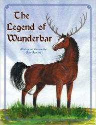 Title: The Legend of Wunderbar, Author: Judy Reinsma