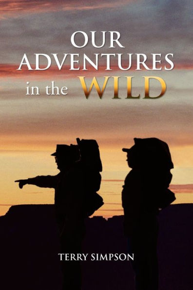 Our Adventures the Wild