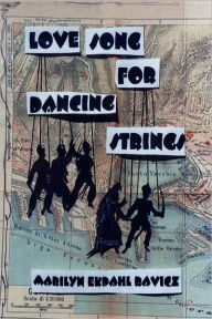 Title: Love Song for Dancing Strings, Author: Marilyn Ekdahl Ravicz
