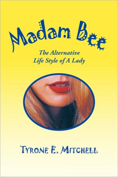 Madam Bee: The Alternative Life Style of A Lady